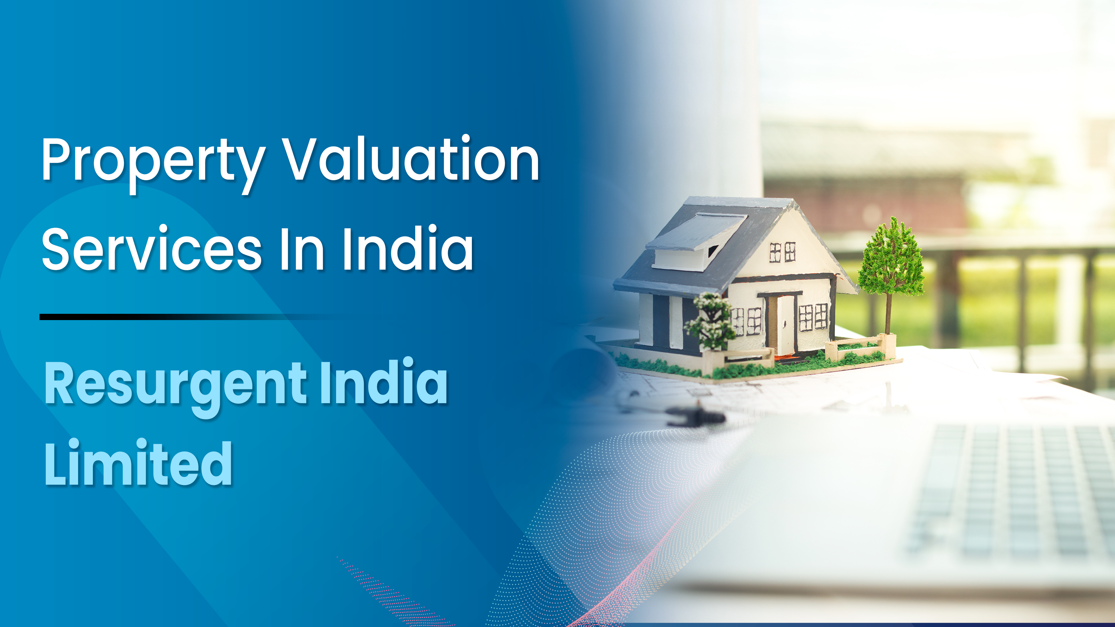 Property Valuation Services In India | Resurgent India Limited