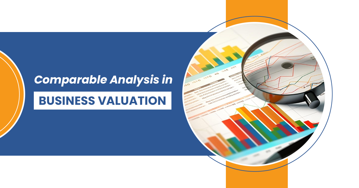 Comparable Analysis in Business Valuation 