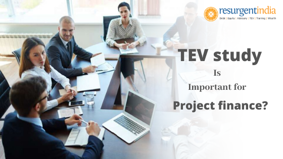 TEV study is important for project finance?