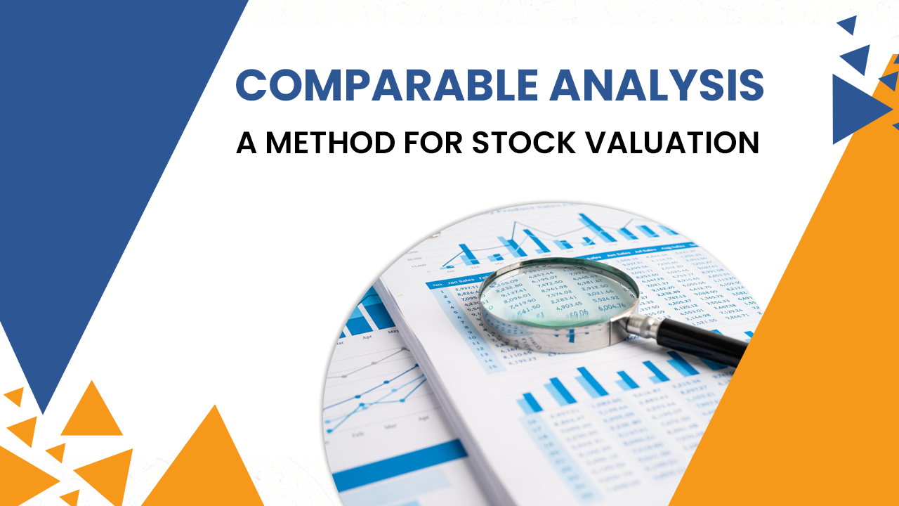 Comparable Analysis: A Method for Stock Valuation