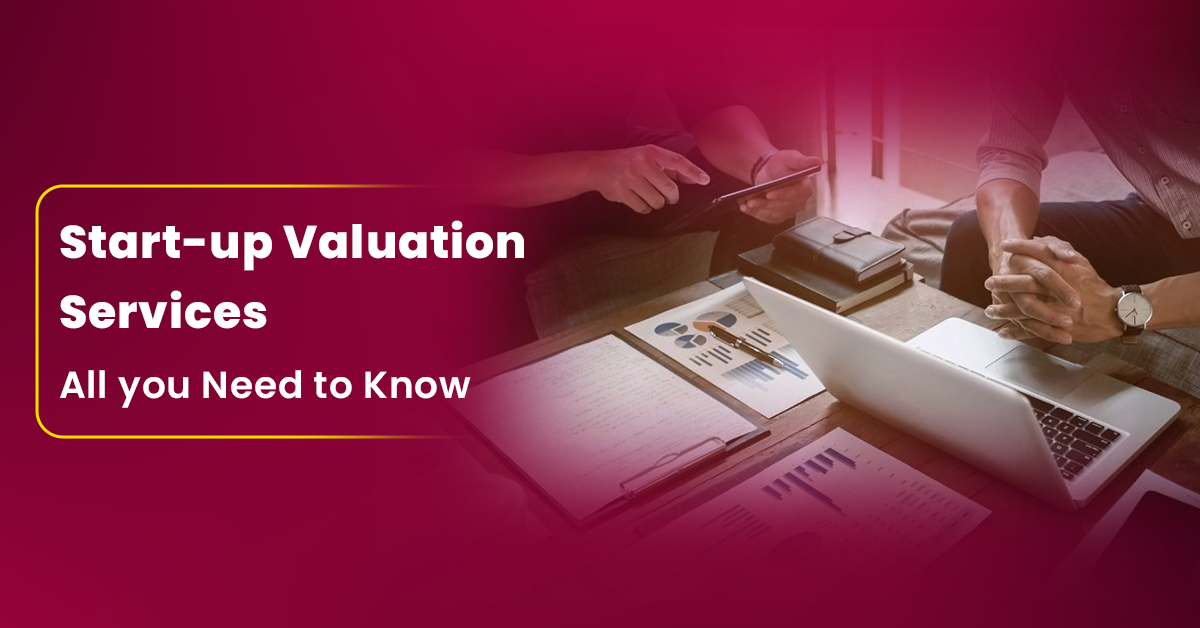 Start-up Valuation Services: All you Need to Know
