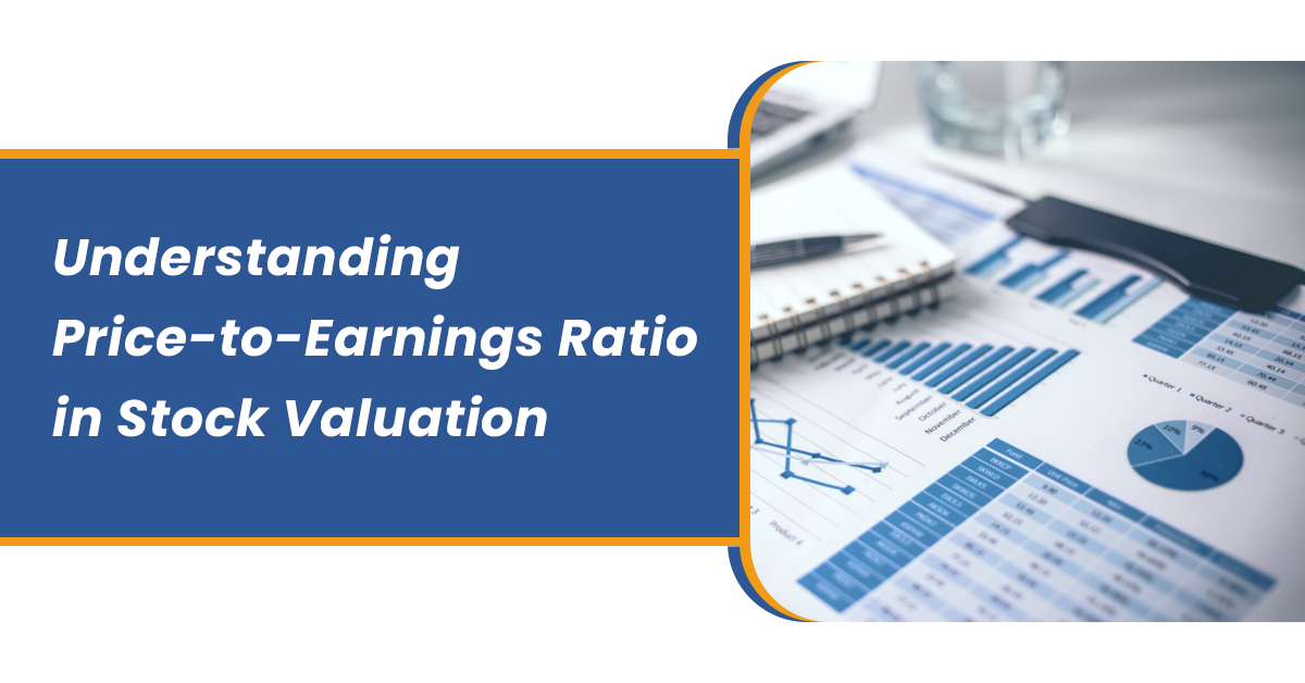 Understanding Price-to-Earnings Ratio in Stock Valuation 