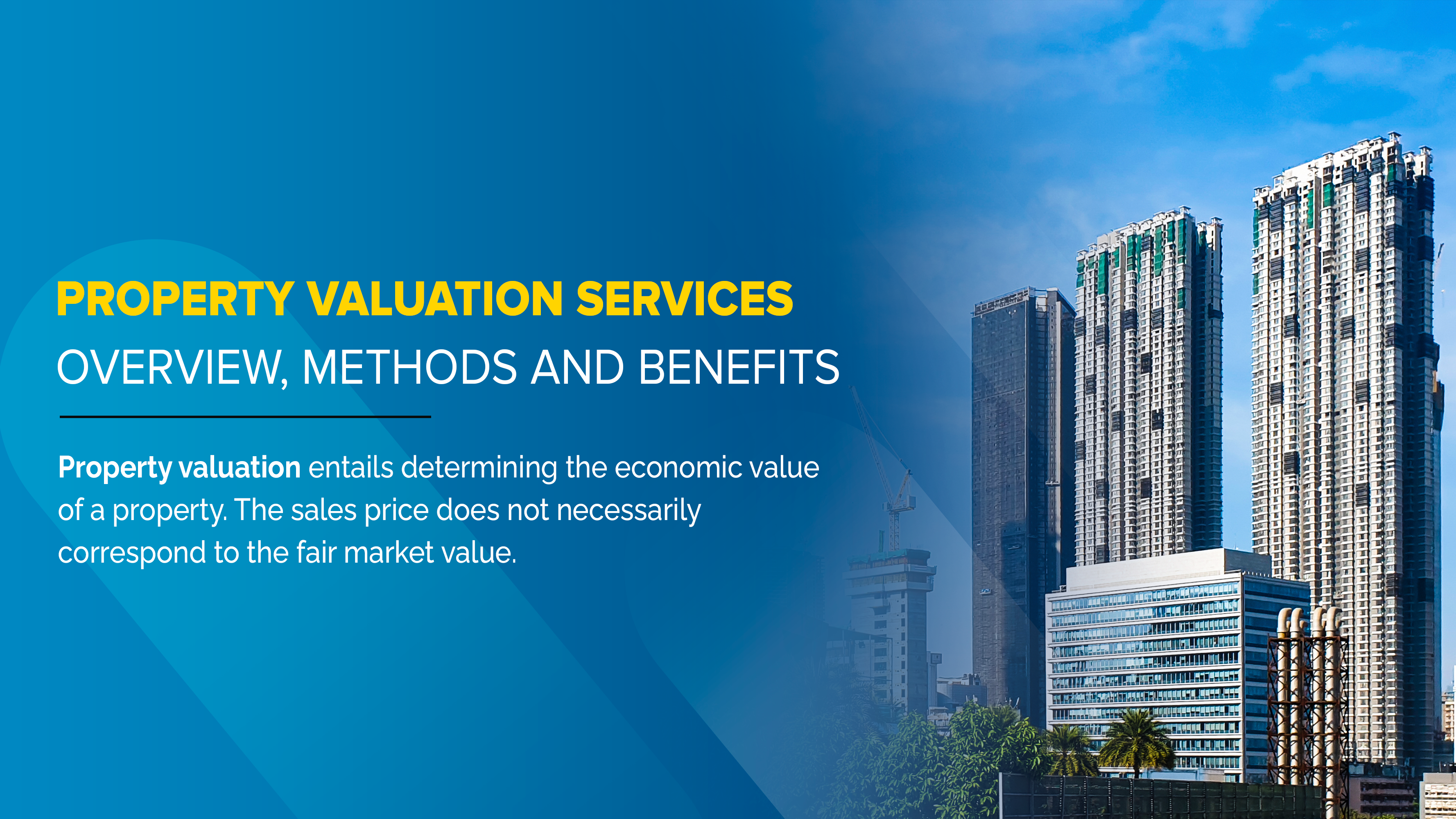 Property Valuation Services - Overview, Methods and Benefits